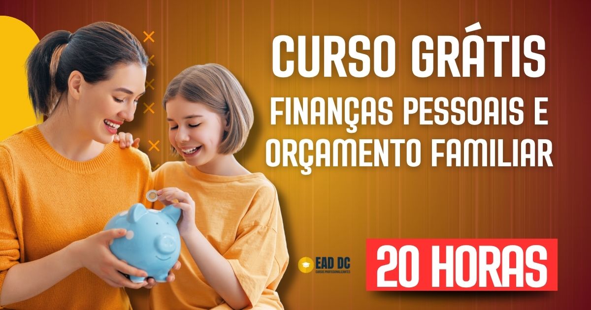 Curso Online Finanças Pessoais e Orçamento Familiar – Grátis